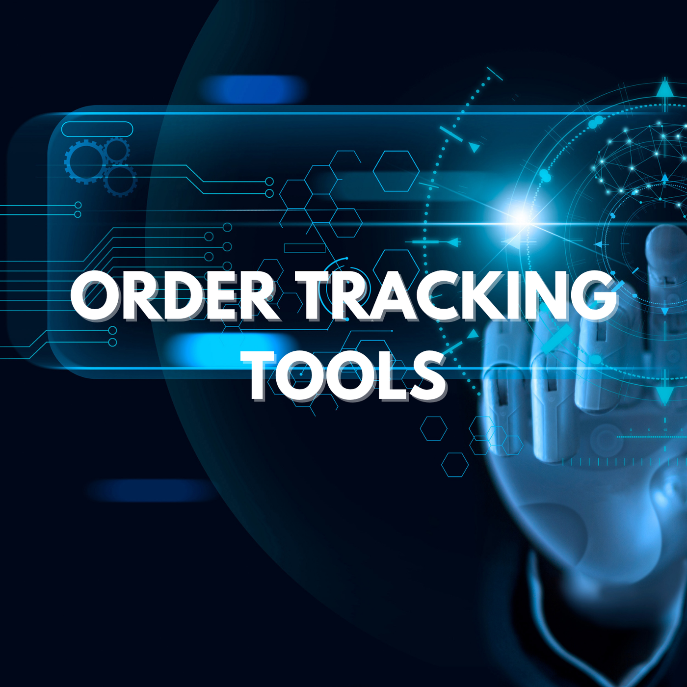 Order Tracking Tools