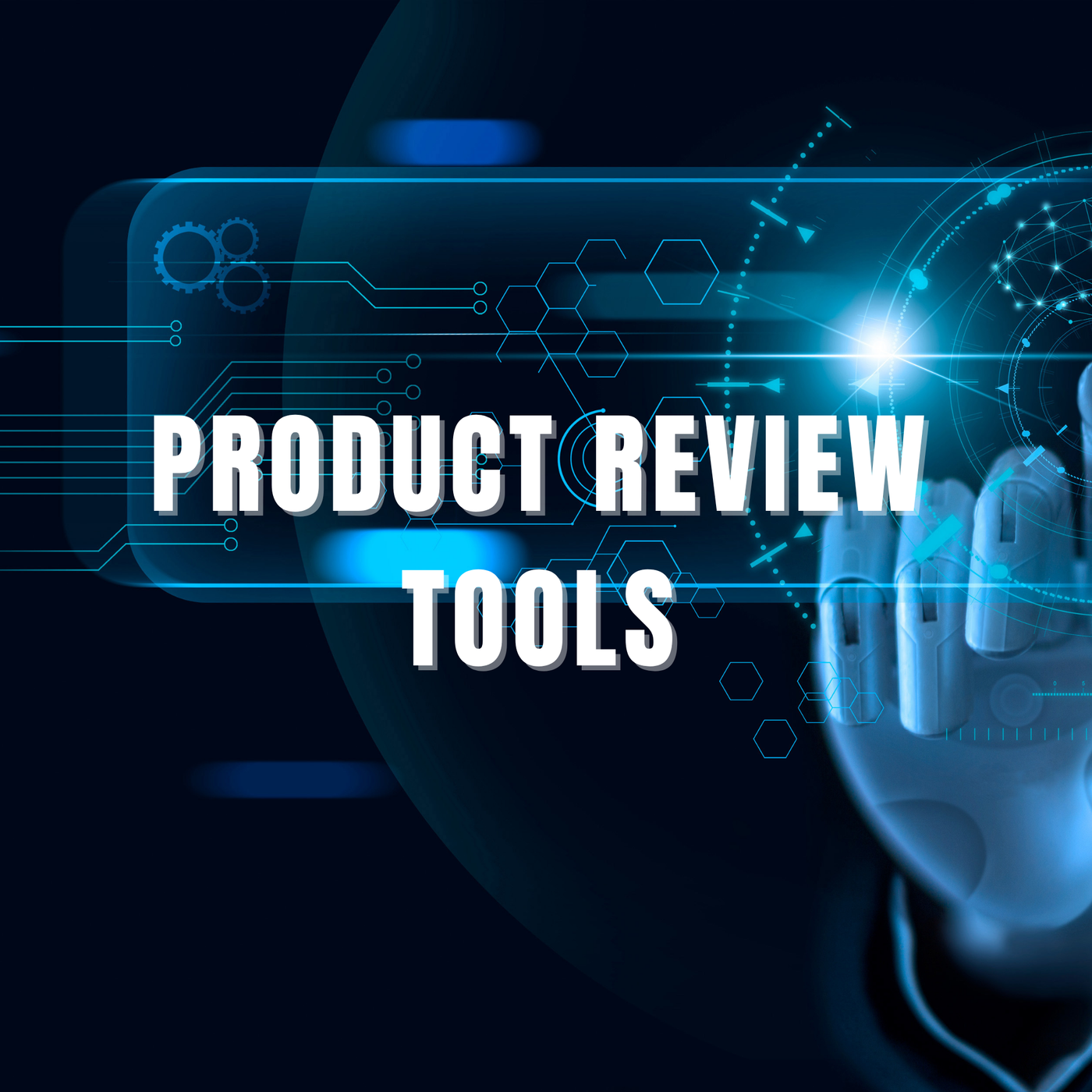 Product Review Tools