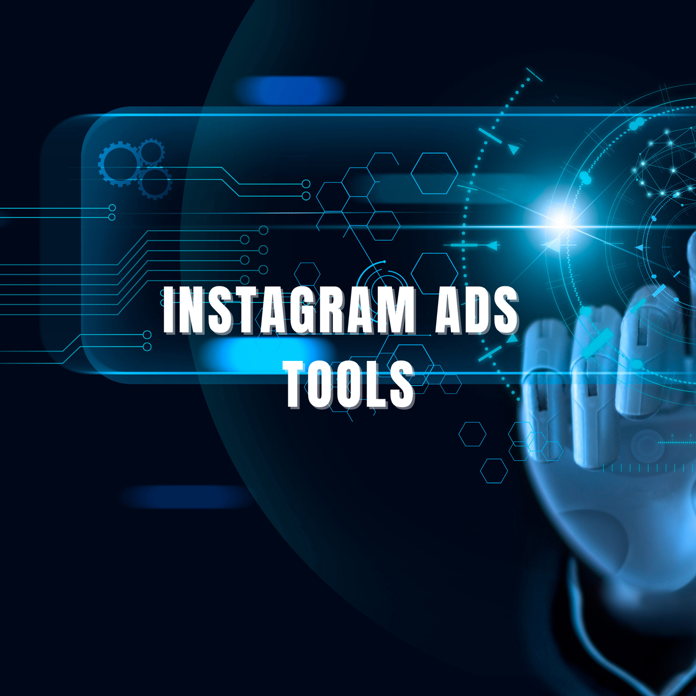 Instagram Ads Tools